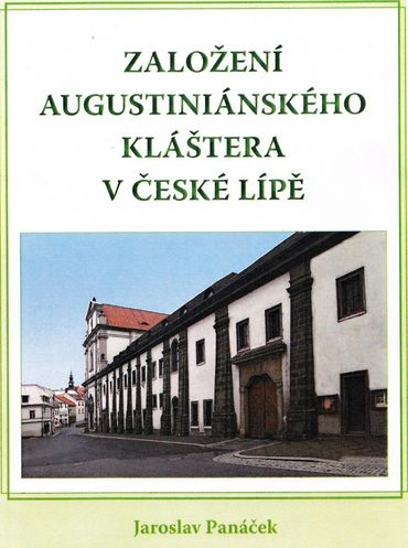Založení augustiniánského kláštera v České Lípě